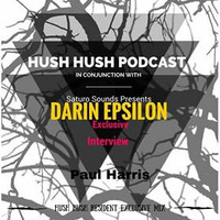 Hush Hush Podcast Episode 1 - Darin by Paul Harris
