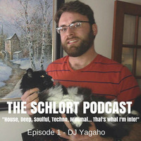 Schlort Podcast Episode #1 - Mix by Yagaho by The Schlort Podcast