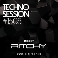 Ritchy - Techno Session #16.05 by DJ RITCHY