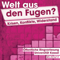Vorlesungsreihe  &quot;Welt aus den Fugen&quot; startet by Campusradio Kassel