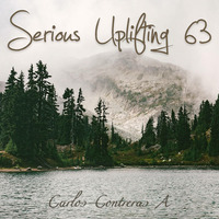 Carlos Contreras - Serious Uplifting! 63 (23 - 08 - 16) by Carlos Contreras Arjona