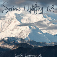 Carlos Contreras - Serious Uplifting! 68 (04 - 09 - 16) by Carlos Contreras Arjona