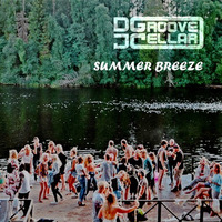 Summer Breeze by DJ GROOVECELLAR