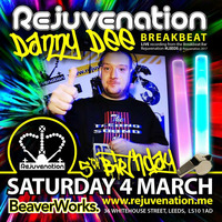 Set 4 - Danny Dee - Breakbeat Bar - Rejuvenation 5th Birthday - 04.03.17 by Rejuvenation