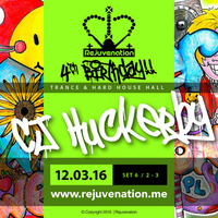 Set 6 | 2 - 3  | CJ Huckerby | Trance and Hard House Hall | Rejuvenation’s 4th Birthday | 12.03.16 by Rejuvenation