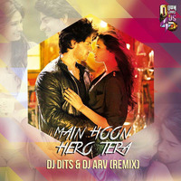 Main Hoon Hero Tera (Dj Dits &amp; Arv Remix) by DVJ ARV
