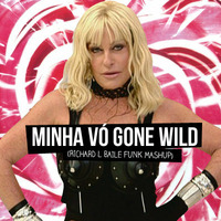 Minha Vó Gone Wild by Richard L