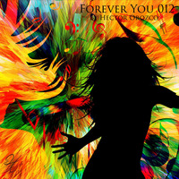 Forever You 012 by Hector Orozco