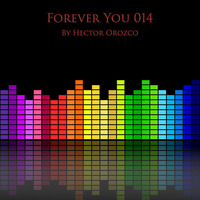 Forever You 014 by Hector Orozco