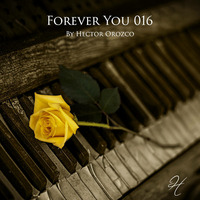 Forever You 016 by Hector Orozco