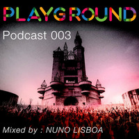 Playground Podcast 003 - Nuno Lisboa by Playground Manchester
