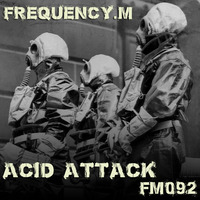Acid Attack (fm092) by frequency.m