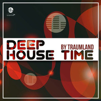Deep-House Time by Traumland Sendung vom 12.03.2017 by Traumland
