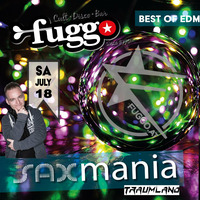 Fuggo Radstadt (Austria) Live Resident Dj Traumland feat. Mr.Saxmania by Traumland