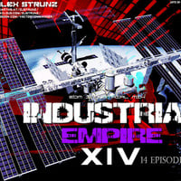 Dj Alex Strunz @ Industrial Empire XIV SET EBM &amp; Fusions - (14 EPISODIO) - 09-12-2016 by Dj Alex Strunz