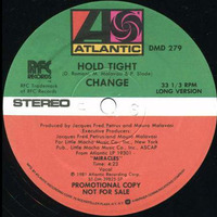 Change - Hold Tight (ed68 intro) by edmonton68