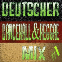 Deutscher Dancehall & Reggae Mix Einfach zum Spass #1 by Da MPS089