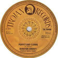 [UK Trojan Records TR 7946-B 1974] Winston Groovy - Puppet And Clown by Selectah France RBS