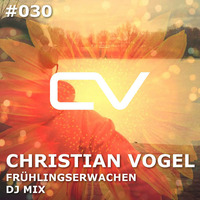 Schaltwerk Podcast Episode #030: Christian Vogel - Frühlingserwachen DJ Mix by Christian Vogel Music
