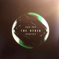 The Other (remixes) - PAN POT by Project Media Music