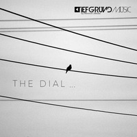 Tiefgrund Musik - The Dial by Maurice Jakobs