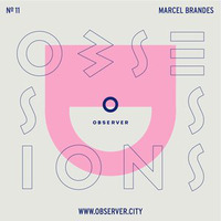 OBSESSIONS No. 11 - Marcel Brandes by Marcel Brandes