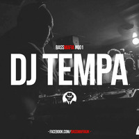 DJ Tempa - BassMafia #001 by DJ TEMPA
