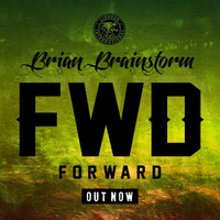 BRIAN BRAINSTORM - FORWARD EP [LNDBEP003] - Out now!!!