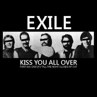 Exile - Kiss You All Over ( First Aid Disco's TILL THE NIGHT CLOSES IN cut ) by First Aid: DISCO!