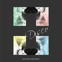 First Aid: DISCO! - Not For Everybody by First Aid: DISCO!