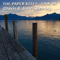 The Paper Kites - Sink in (Davis &amp; Jones Remix) by Ben Davis Official