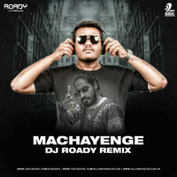Machayenge (Remix) - Dj Roady by Dj Roady