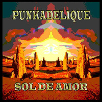 Punkadelique - Sol De Amor Album - Searching for an Label