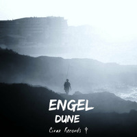 ENGEL - Dune (Cirax Records) by CMP †