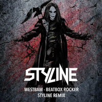 WestBam - Beatbox Rocker (Styline Remix) by Styline