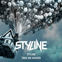 Styline - Take Me Higher (Original Mix) by Styline