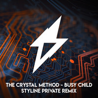 The Crystal Method - Busy Child (Styline Private Remix) by Styline