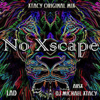 NO XSCAPE XTACY ORIGINAL MIX PREVIEW 2015 by Dj Michael Xtacy