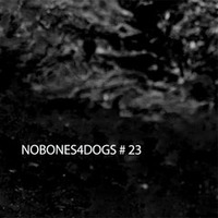nObOnes4dOgs radiO shOw # 23 by GurWan