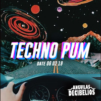 TECHNO PUM / 06 02 19 vlc by Anguilas y decibelios