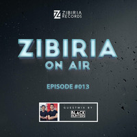 Episode #013 Guestmix BLACKHUNTERS by Zibiria On Air