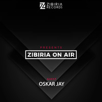 Episode #036 Guestmix Oskar Jay by Zibiria On Air