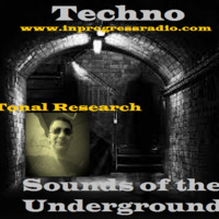 TONAL RESEARCH - Techno Sounds Of the Underground #002 by Blankenstein