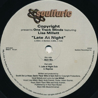 Copyright Presents One Track Minds Feat. Lisa Millett ''Late At Night'' (Original Mix) by Ramón Valls