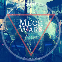 Drbtea - Mech Wars (Original Mix) by drbtea