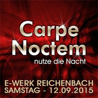 E-Werk Reichenbach 12.09.2015 Carpe Noctem Sabotage Baseline by Sabotage Baseline