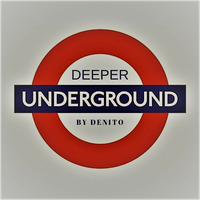 Deeper Underground by DeNito