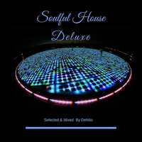 Soulful HouseDeluxe by DeNito