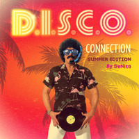 Disco Connection Summer 2019 by DeNito