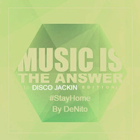 #StayHome_DiscoJackinEdition by DeNito